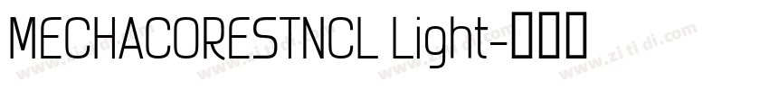MECHACORESTNCL Light字体转换